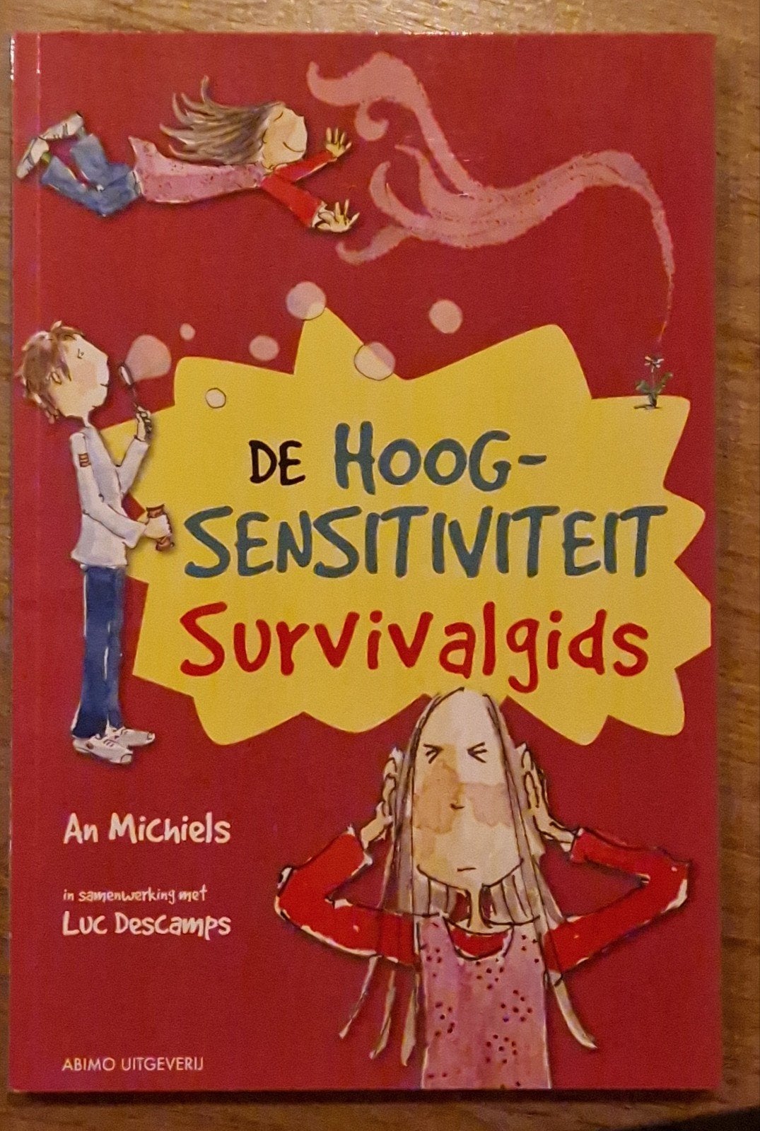 De Hoogsensitiviteit Survivalgids - An Michiels (nog Nieuw!), Boeken, Non-fictie, Nieuw, Ophalen of Verzenden, An Michiels, Luc Descamps
