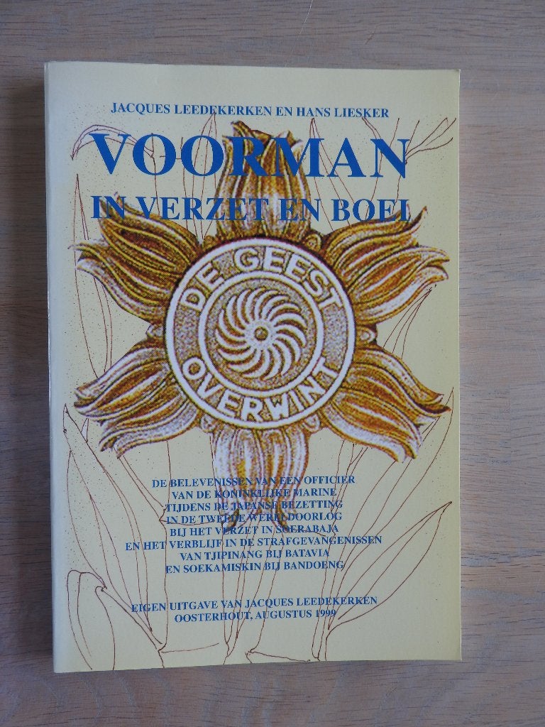Voorman in verzet en boei - Nederlands-Indië - Soerabaja, Ophalen of Verzenden, Tweede Wereldoorlog, Zo goed als nieuw, Overige onderwerpen