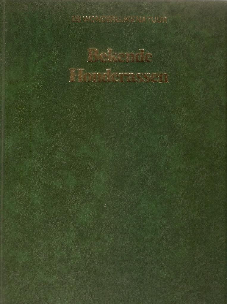 De wonderlijke natuur - Bekende Honderassen, Ophalen of Verzenden, Gelezen, Honden