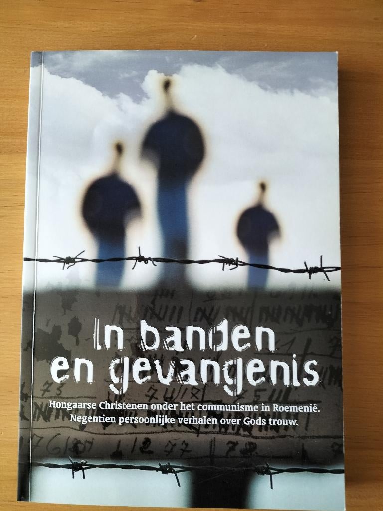 In banden en gevangenis, Ophalen of Verzenden, Zo goed als nieuw, Diverse auteurs, Christendom | Protestants