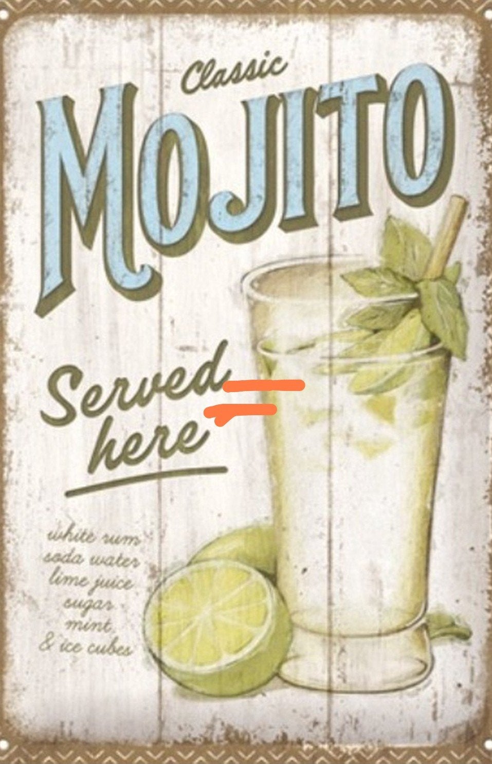 Vintage Mojito Reclamebord - Classic Served Here, Verzamelen, Merken en Reclamevoorwerpen, Nieuw, Reclamebord, Ophalen