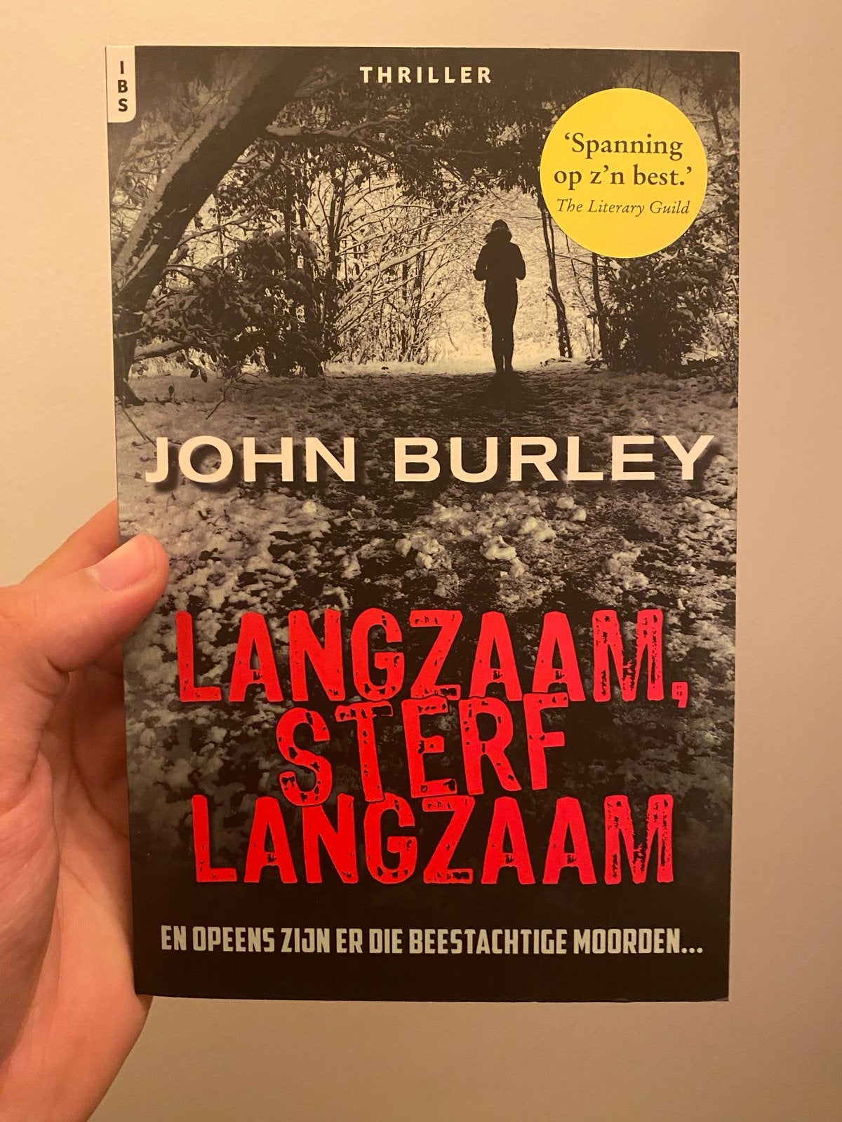 Langzaam, sterf langzaam - John Burley (Thriller), Ophalen of Verzenden, Zo goed als nieuw, Wereld overig