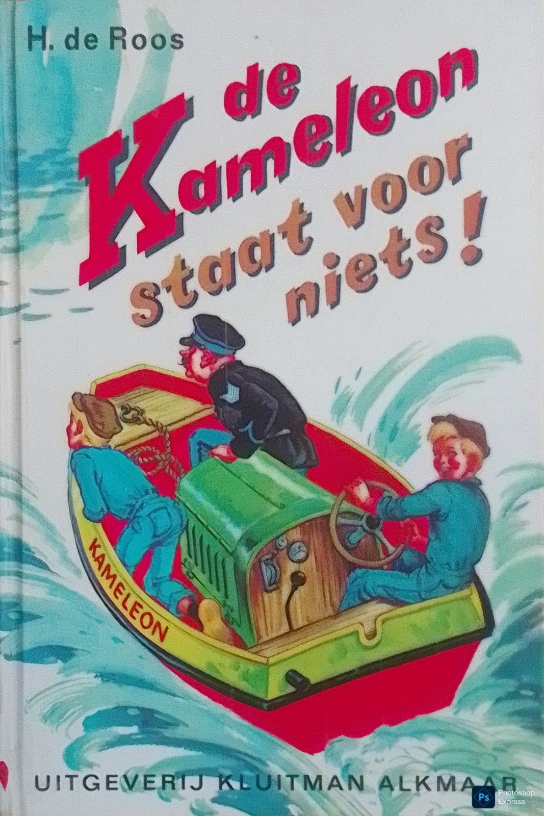 De Kameleon Staat Voor Niets!, Gelezen, Ophalen of Verzenden, H. De Roos., Fictie