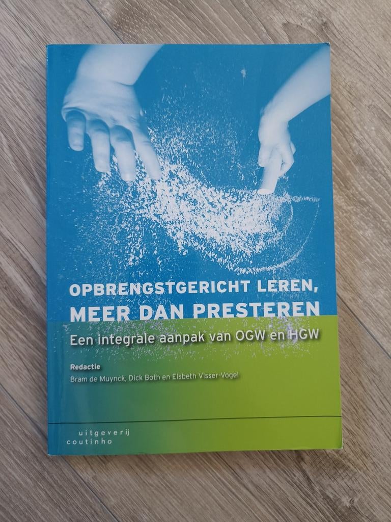Opbrengstgericht leren, meer dan presteren, Ophalen of Verzenden, Zo goed als nieuw, Sociale wetenschap