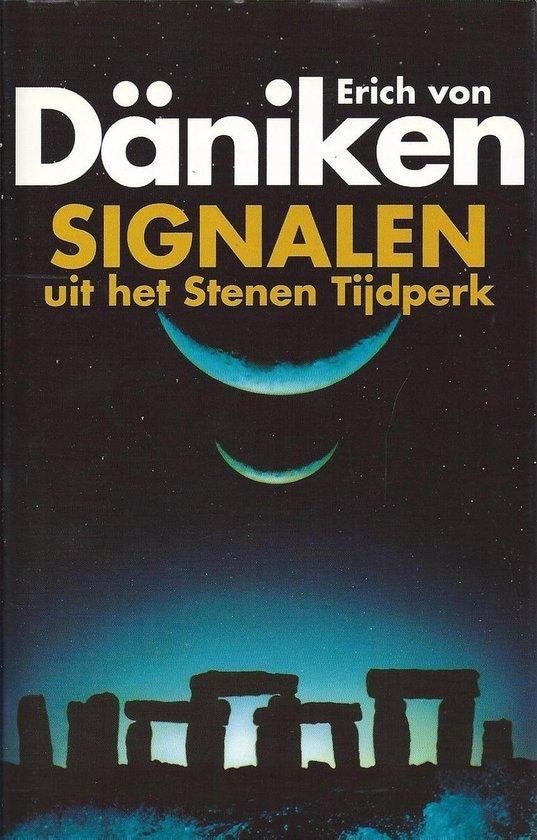 Erich von Daniken Signalen uit het Stenen Tijdperk, Boeken, Ophalen of Verzenden, Nieuw, Spiritualiteit algemeen, Achtergrond en Informatie