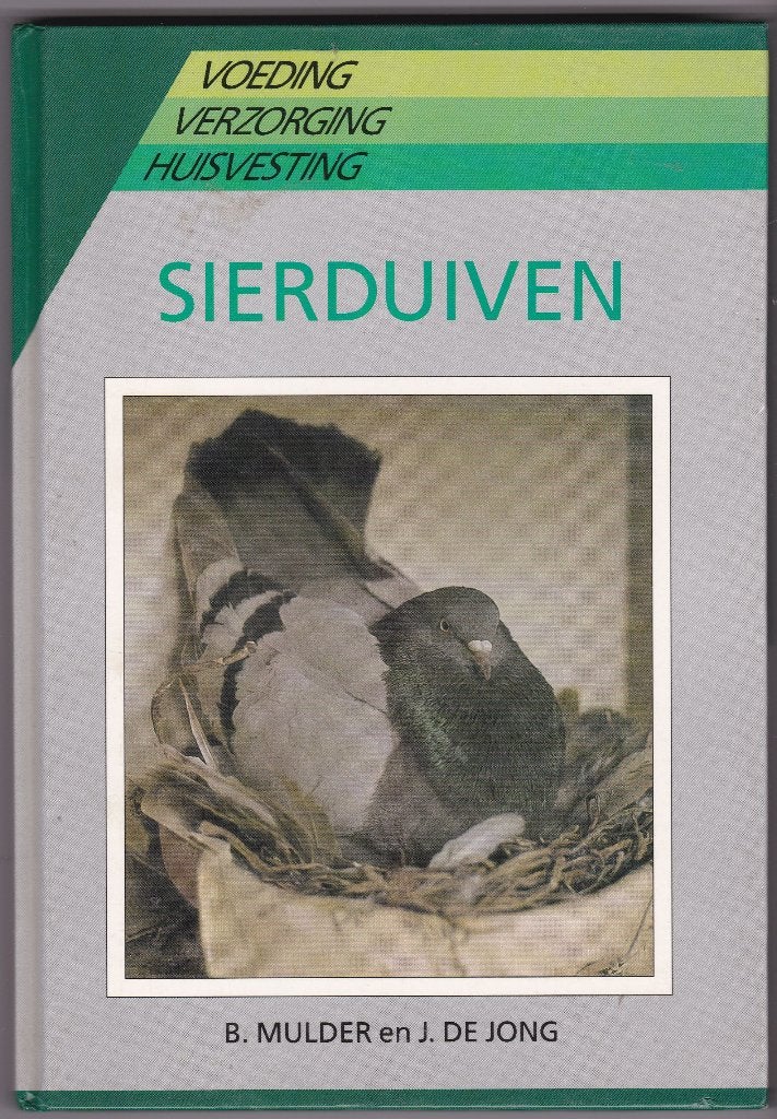 Sierduiven - B. Mulder Jan de Jong, Dieren en Toebehoren, Geslacht onbekend, Overige soorten