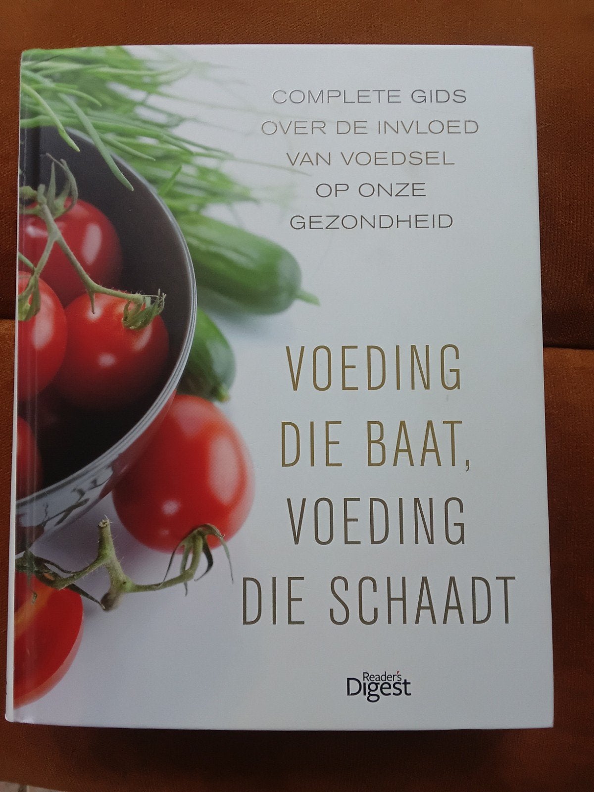 Voeding die baat, voeding die schaadt - Reader's Digest, Boeken, Ophalen of Verzenden, Zo goed als nieuw, Dieet en Voeding, Reader's Digest