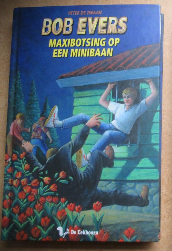 Bob Evers ~Maxibotsing op een Minibaan~Peter de Zwaan nr.49, Ophalen of Verzenden, Zo goed als nieuw, P.de Zwaan, Fictie