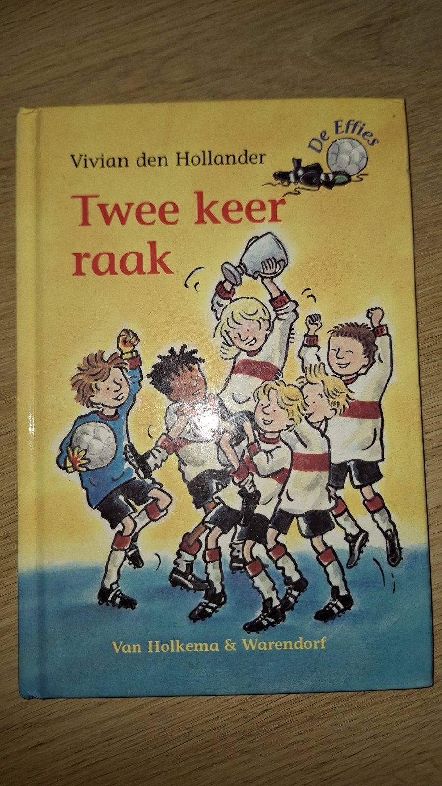 De Effies: Twee keer raak - Vivian den Hollander, Boeken, Ophalen of Verzenden, Gelezen, Vivian den Hollander, Fictie algemeen