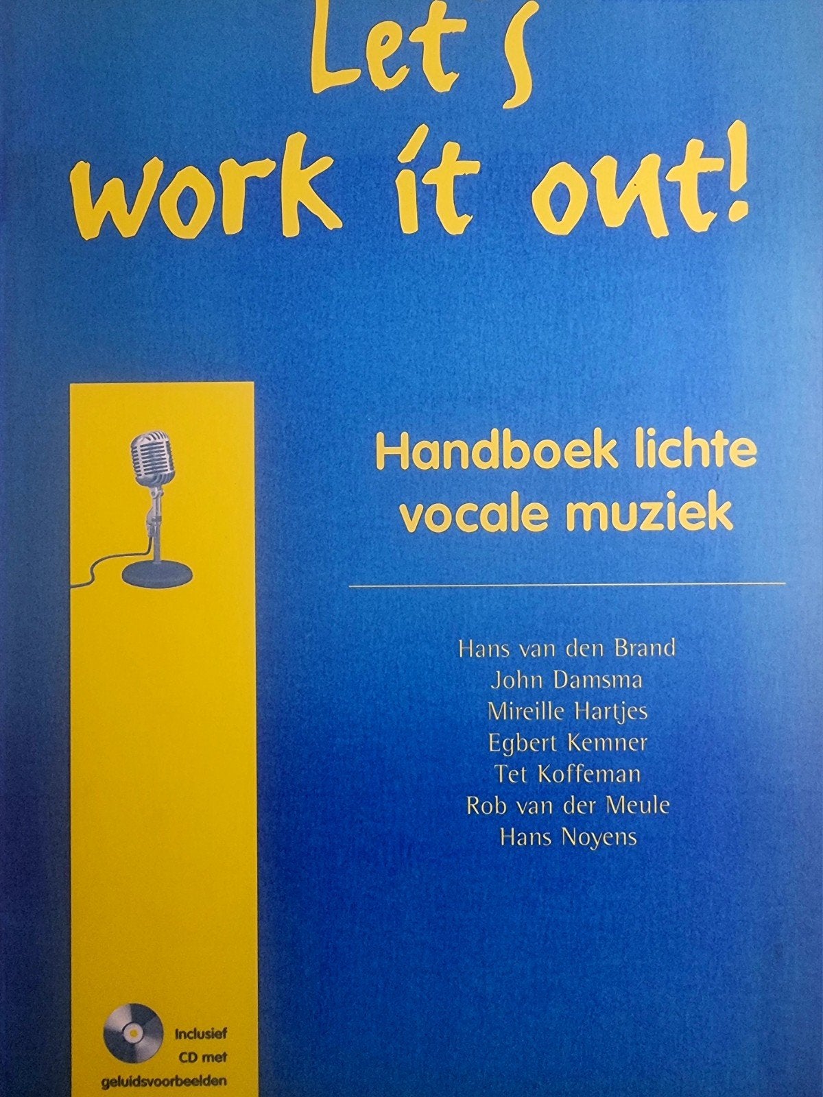 Let's Work It Out! Handboek lichte vocale muziek + CD Sch7, Klarinet, Verzenden, Les of Cursus, Zo goed als nieuw