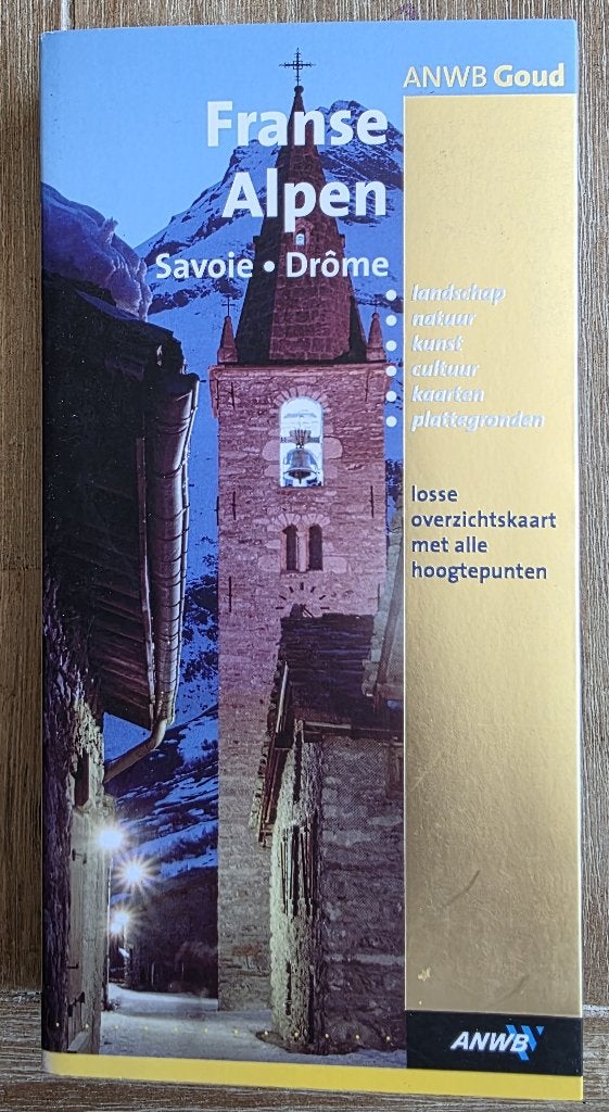 ANWB Goud Franse Alpen Savoie Drome, Boeken, Reisgidsen, ANWB, Europa, Ophalen of Verzenden, Zo goed als nieuw