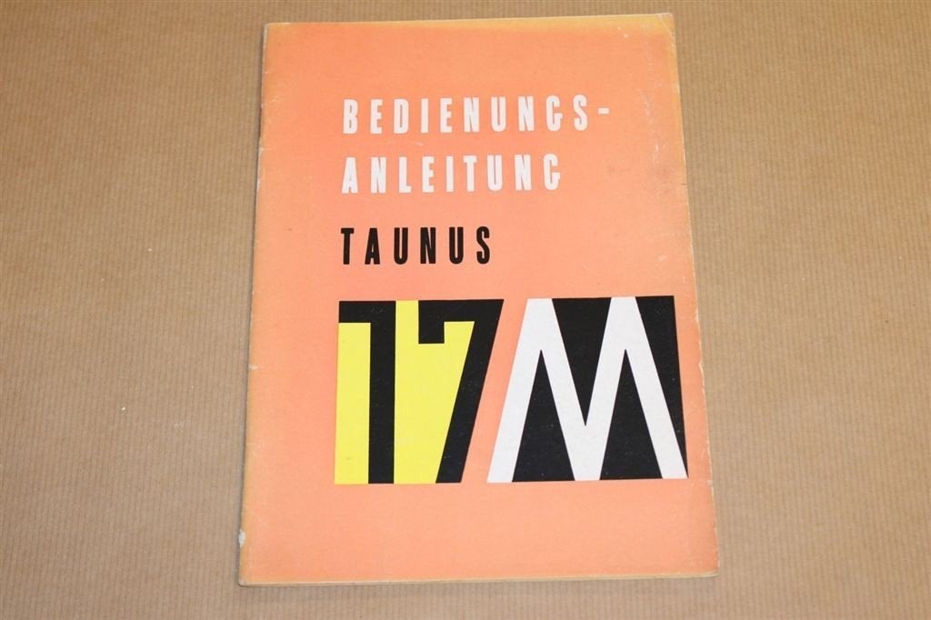 Ford Taunus 17M - Bedienungsanleitung - 1959, Ophalen of Verzenden
