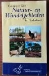 Complete gids Natuur- en wandelgebieden in Nederland, Boeken, Reisgidsen, Overige merken, Fiets- of Wandelgids, Ophalen of Verzenden