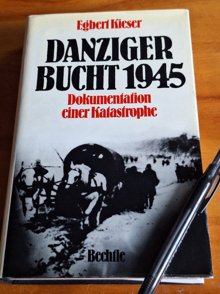 Danziger Bucht 1945: Dokumentation einer Katastrophe, Ophalen of Verzenden, Tweede Wereldoorlog, Gelezen, Overige onderwerpen