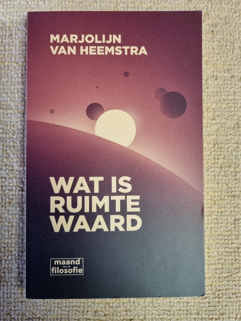 Wat is ruimte waard, Ophalen of Verzenden, Zo goed als nieuw, Natuurwetenschap, Marjolijn van Heemstra