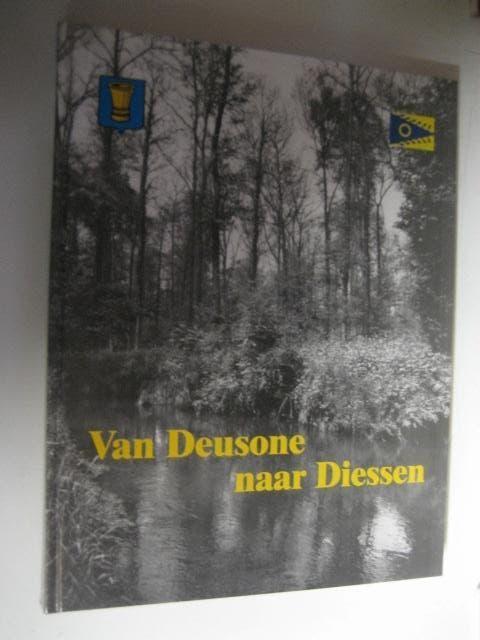 Van Deusone naar Diessen, Ophalen of Verzenden, 20e eeuw of later, Zo goed als nieuw