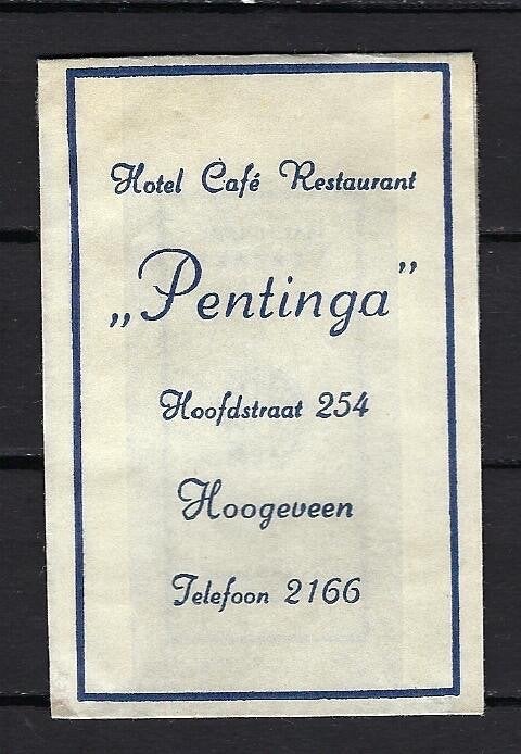 700 Hoogeveen hotel cafe rest PENTINGA, Ophalen of Verzenden, Nederland