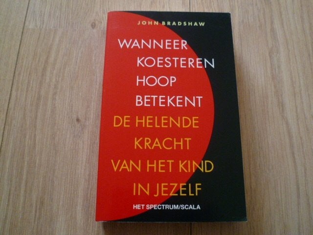 John Bradshaw - Wanneer koesteren hoop betekent., Boeken, Verzenden, Zo goed als nieuw