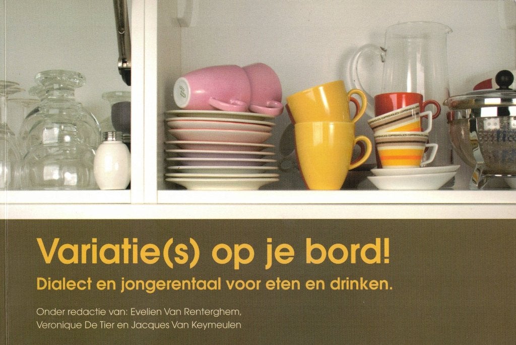 Variatie(s) op je bord: dialect en jongerentaal, Ophalen of Verzenden, Zo goed als nieuw, E. van Renterghem e.a.