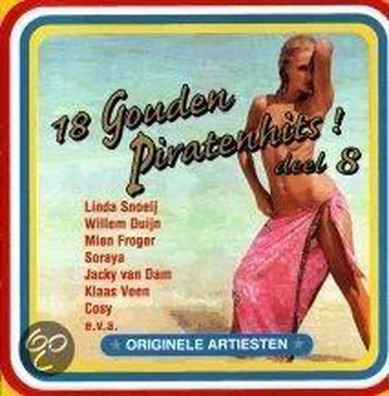 18 Gouden Piratenhits 8  Originele CD Nieuw., Ophalen of Verzenden, Nieuw in verpakking, Nederlandstalig, Album