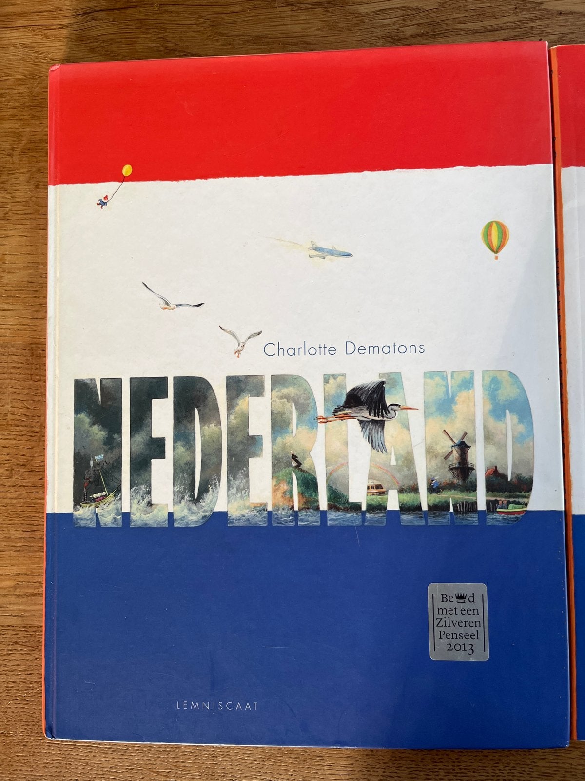 Charlotte Dematons - Nederland + 1000 dingen over Nederland, Boeken, Ophalen of Verzenden, Gelezen, Charlotte Dematons