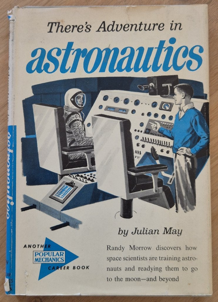 There’s Adventure in Astronautics -Julian May -1961, 1e druk, Gelezen, Ophalen of Verzenden, Julian May