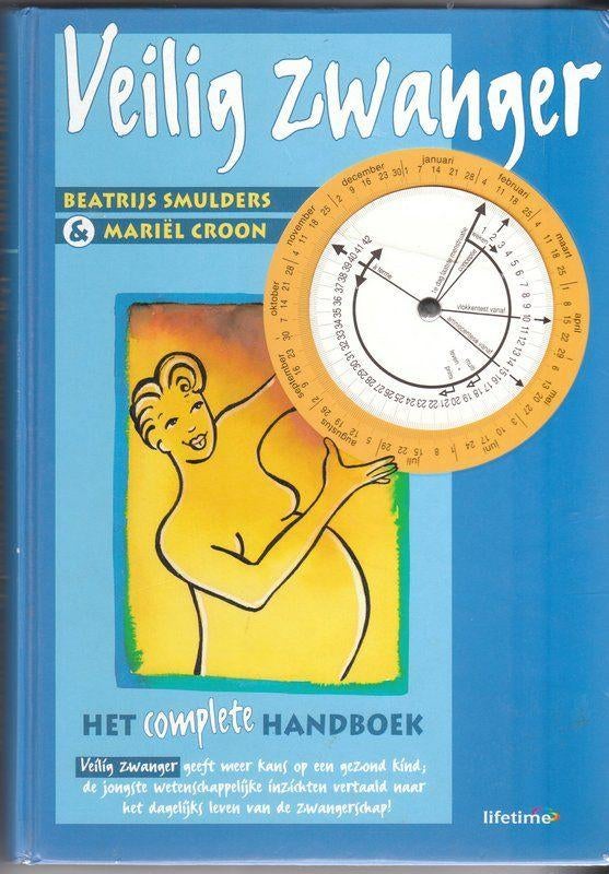 Veilig zwanger [3499]  [BoScZw], Zwangerschap en Bevalling, Beatrijs Smulders, Ophalen of Verzenden, Zo goed als nieuw