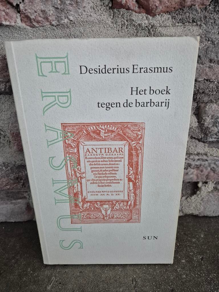 Desiderius Erasmus - Het boek tegen de barbarij, Ophalen, Zo goed als nieuw, Desiderius Erasmus