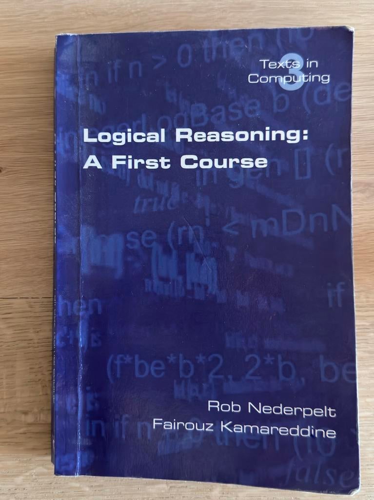 Logical Reasoning: A First Course - Rob Nederpelt, Boeken, Ophalen, Beta, Gelezen, HBO