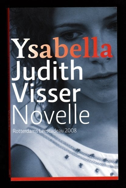 YSABELLA - Judith Visser, Ophalen of Verzenden, Zo goed als nieuw
