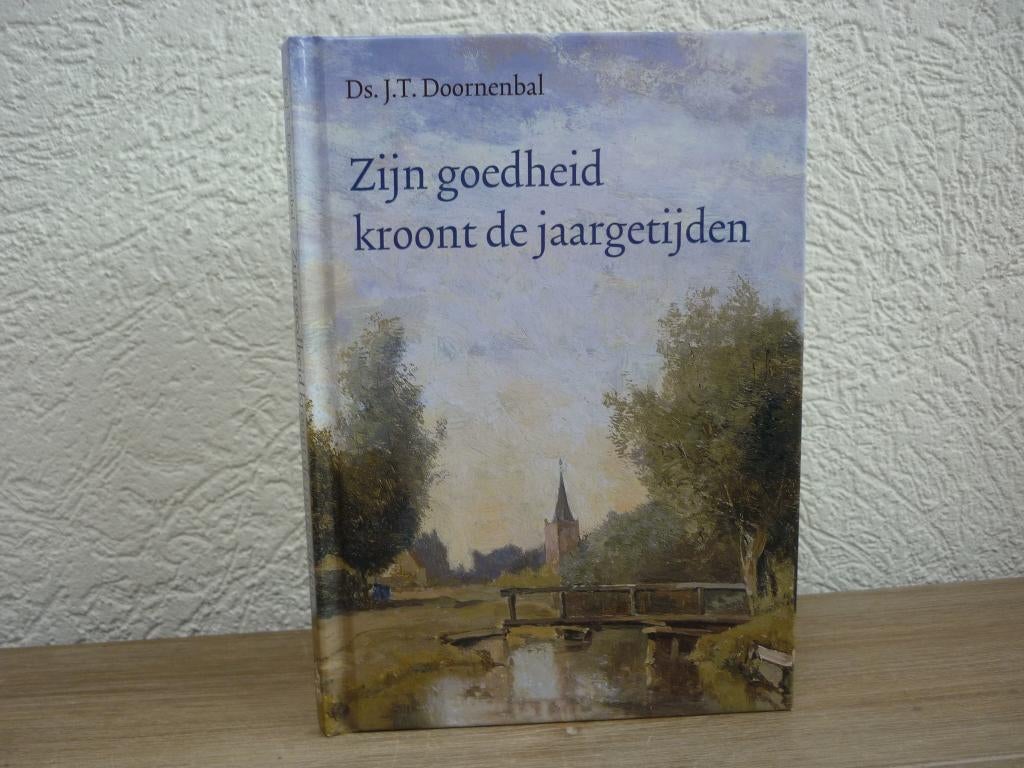 Ds. J.T. Doornenbal - Zijn goedheid kroont de jaargetijden, Ophalen of Verzenden, Nieuw, Christendom | Protestants