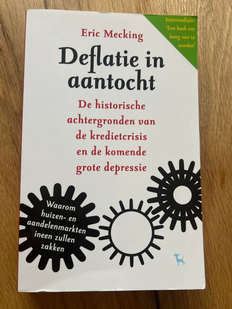 Deflatie in aantocht - Eric Mecking, Ophalen of Verzenden, Gelezen, Economie en Marketing