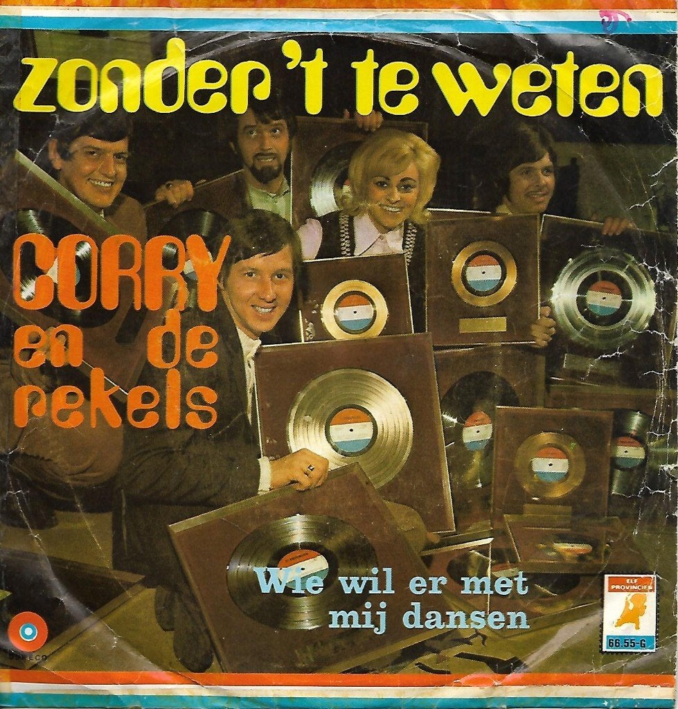 Corry en de Rekels - Zonder `t te weten, Cd's en Dvd's, Vinyl Singles, Ophalen of Verzenden, Gebruikt, 7 inch, Nederlandstalig