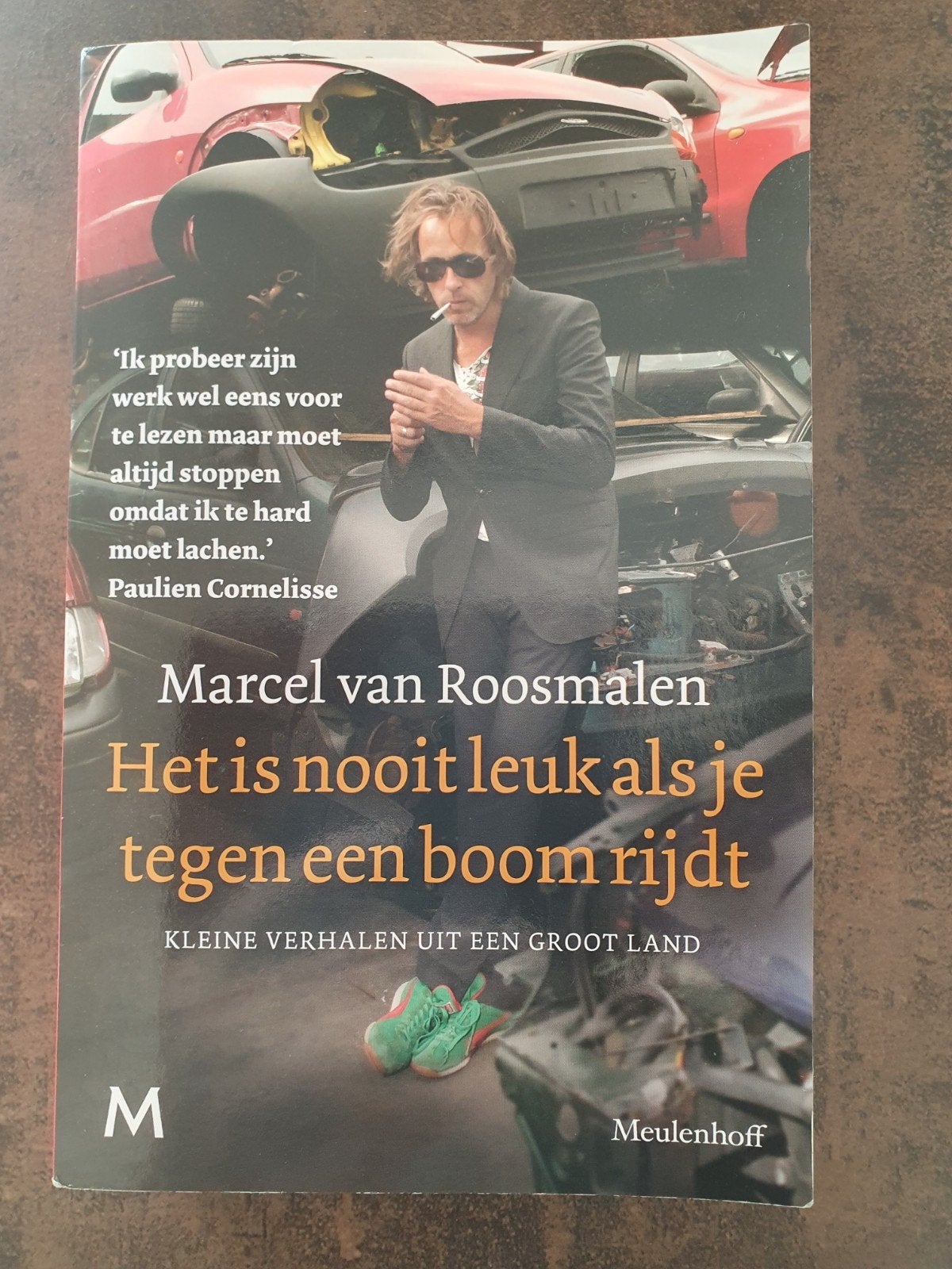 Marcel van Roosmalen - Het is nooit leuk als je....., Ophalen of Verzenden, Zo goed als nieuw, Marcel van Roosmalen, Nederland