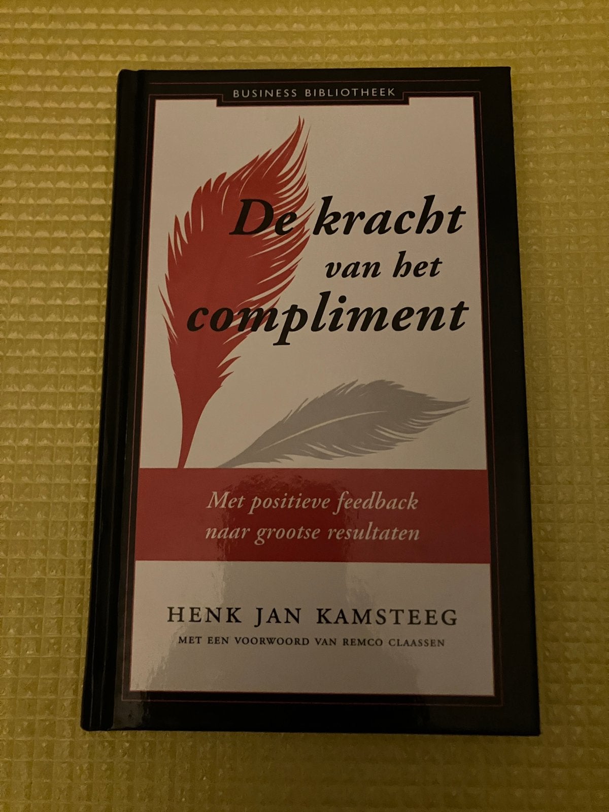De kracht van het compliment - Henk Jan Kamsteeg, Ophalen of Verzenden, Nieuw