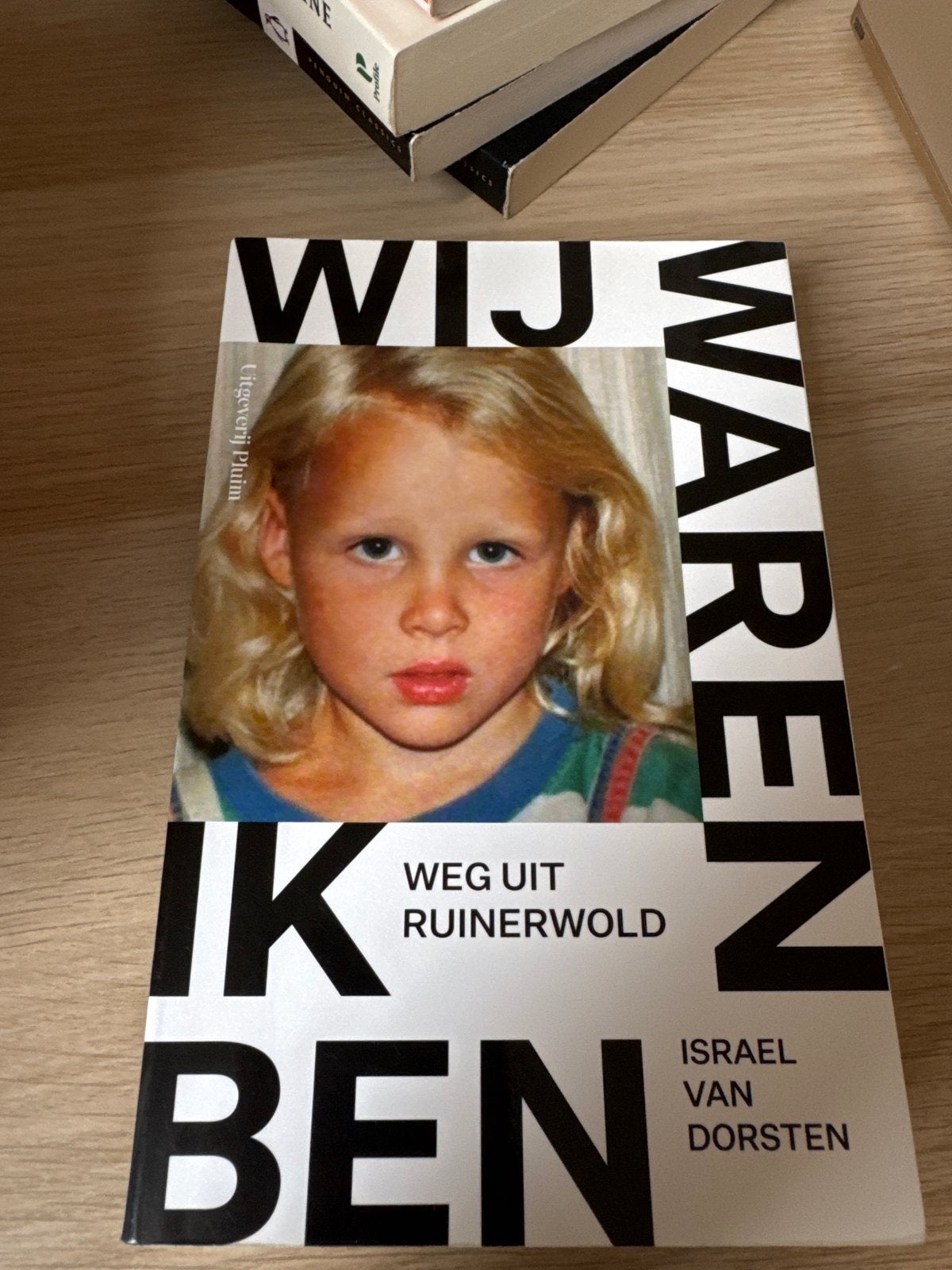 Wij waren, ik ben: Weg uit Ruinerwold - Israel van Dorsten, Ophalen of Verzenden, Zo goed als nieuw, Nederland