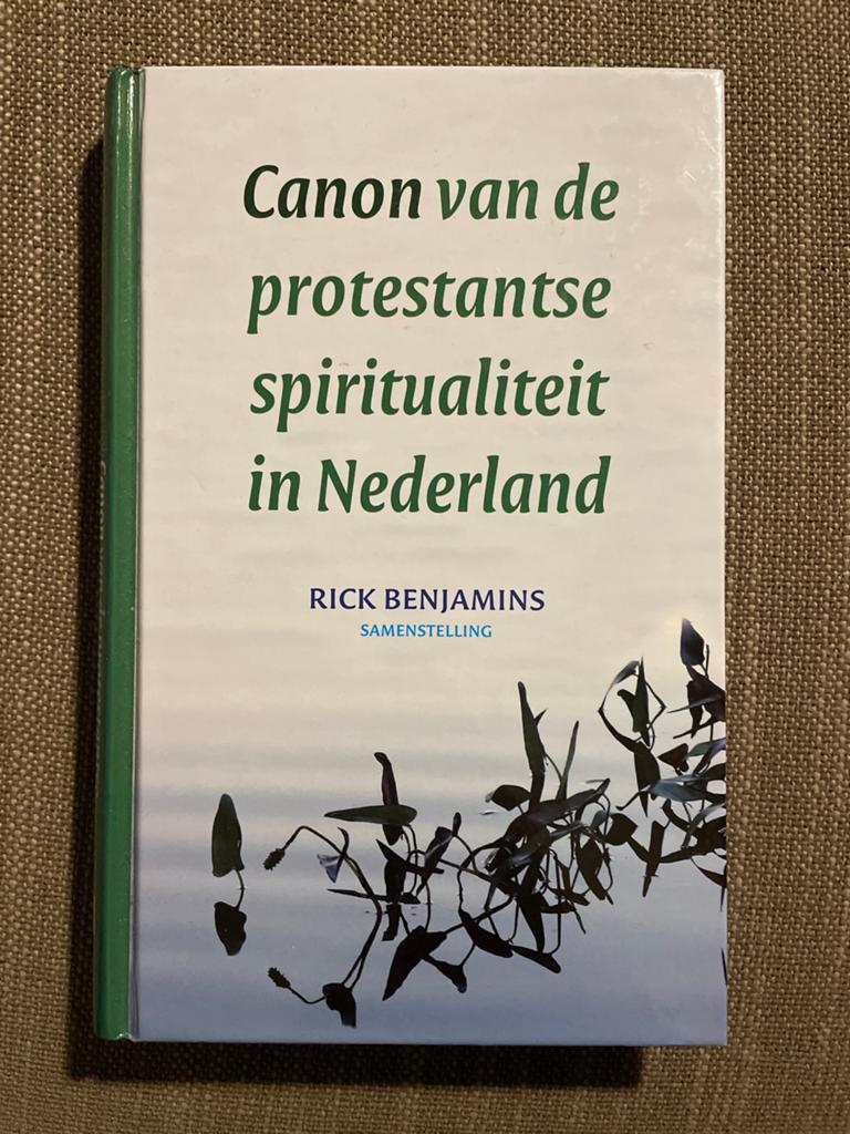 Canon van de protestantse spiritualiteit in Nederland, Boeken, Ophalen of Verzenden, Zo goed als nieuw, Rick Benjamins