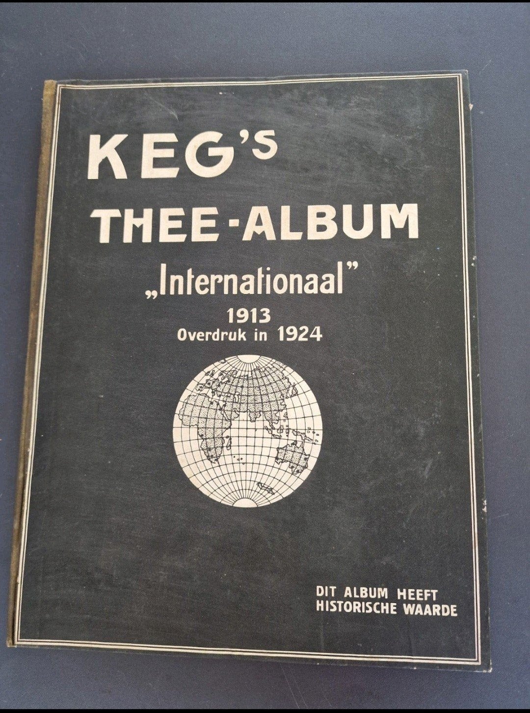 Keg's Thee-Album "Internationaal" 1913 Overdruk 1924, Ophalen of Verzenden, Gelezen