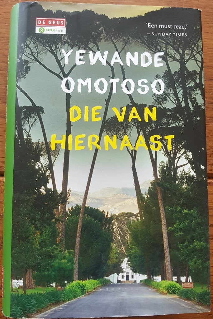 Boek: Die van hiernaast van Yewande Omotoso, Ophalen of Verzenden, Gelezen, Yewande Omotoso