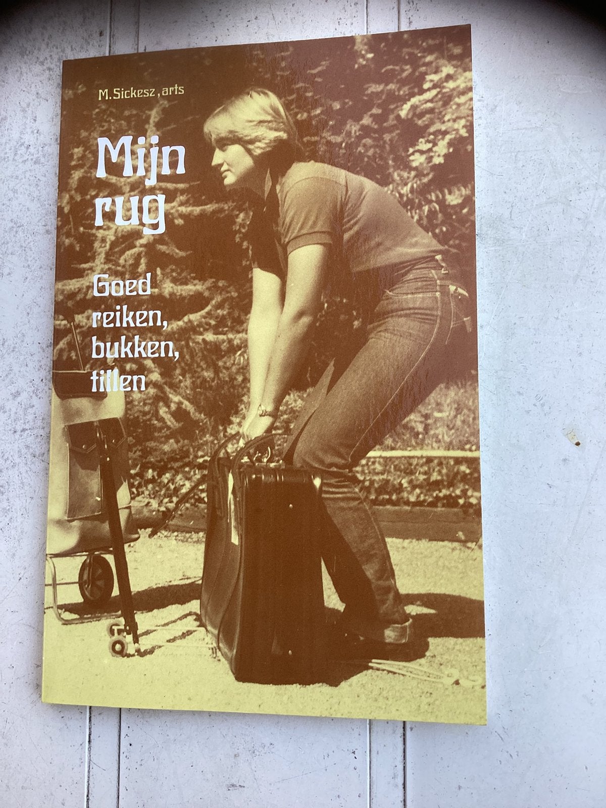 Mijn rug. M. Sickesz, arts, Verzenden, Nieuw