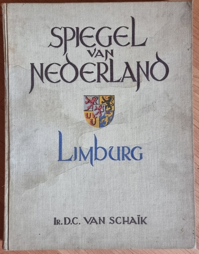 Spiegel van Nederland Limburg - linnen kaft - jaren 50 IGST, Antiek en Kunst, Ophalen of Verzenden, D.C. van Schaik