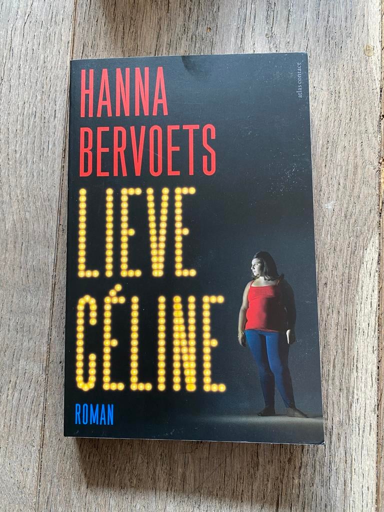 Hanna Bervoets - Lieve Céline, Ophalen of Verzenden, Zo goed als nieuw, Hanna Bervoets