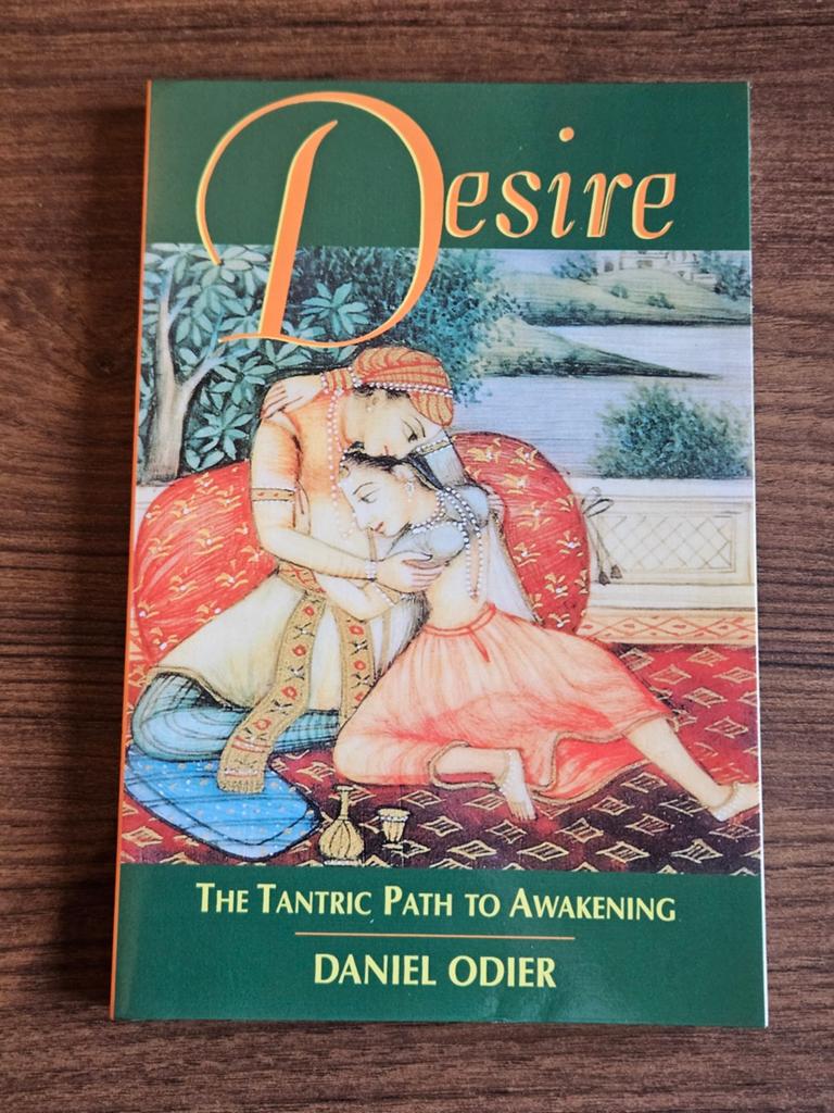 Daniel Odier Desire Tantra The tantric path to awakening, Boeken, Spiritualiteit algemeen, Daniel Odier, Overige typen, Ophalen of Verzenden