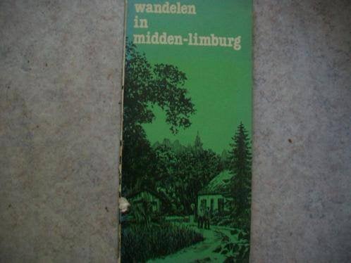 Wandelen in Midden-Limburg, Ophalen of Verzenden, Gelezen, Limburg