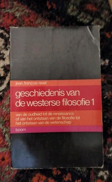 Geschiedenis van de Westerse Filosofie 1 - Jean-François Rev, Ophalen of Verzenden, Gelezen, Wijsbegeerte of Ethiek, Jean-François Revel