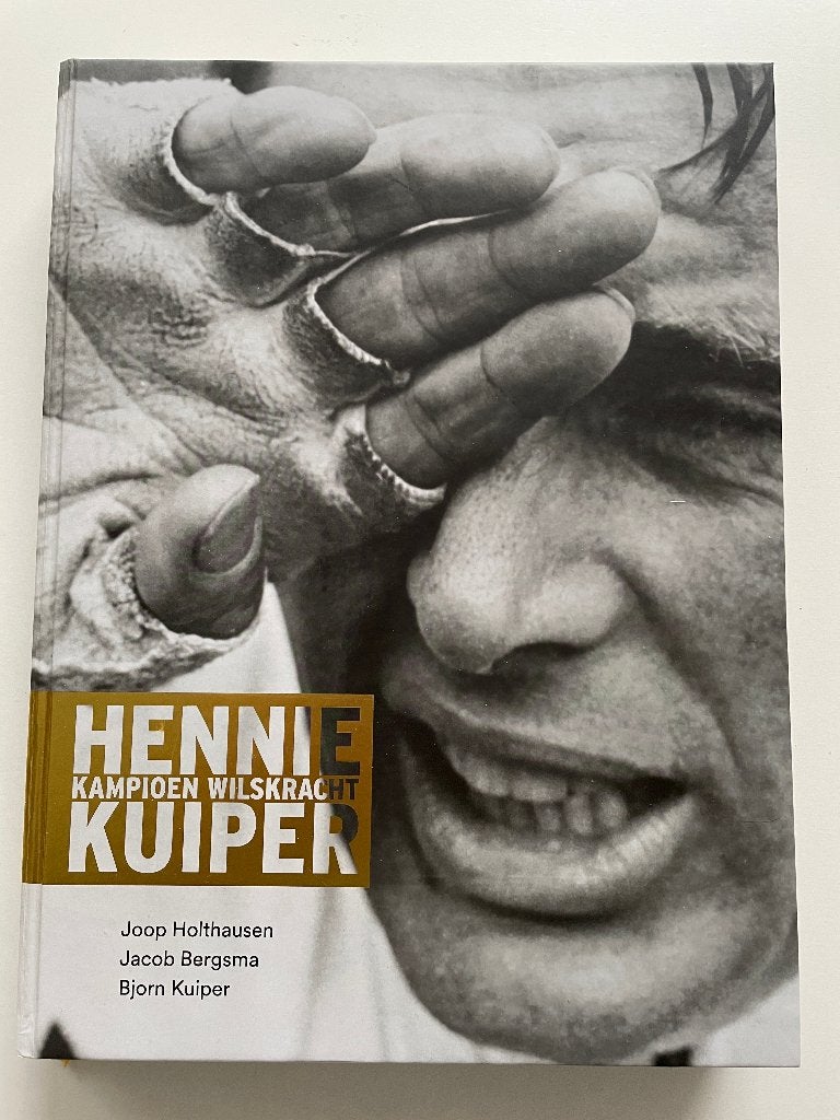 Hennie Kuiper Kampioen Wilskracht, Verzenden, Lopen en Fietsen, Zo goed als nieuw, Jacob Bergsma, Joop Holthausen & Peter Ouwerkerk