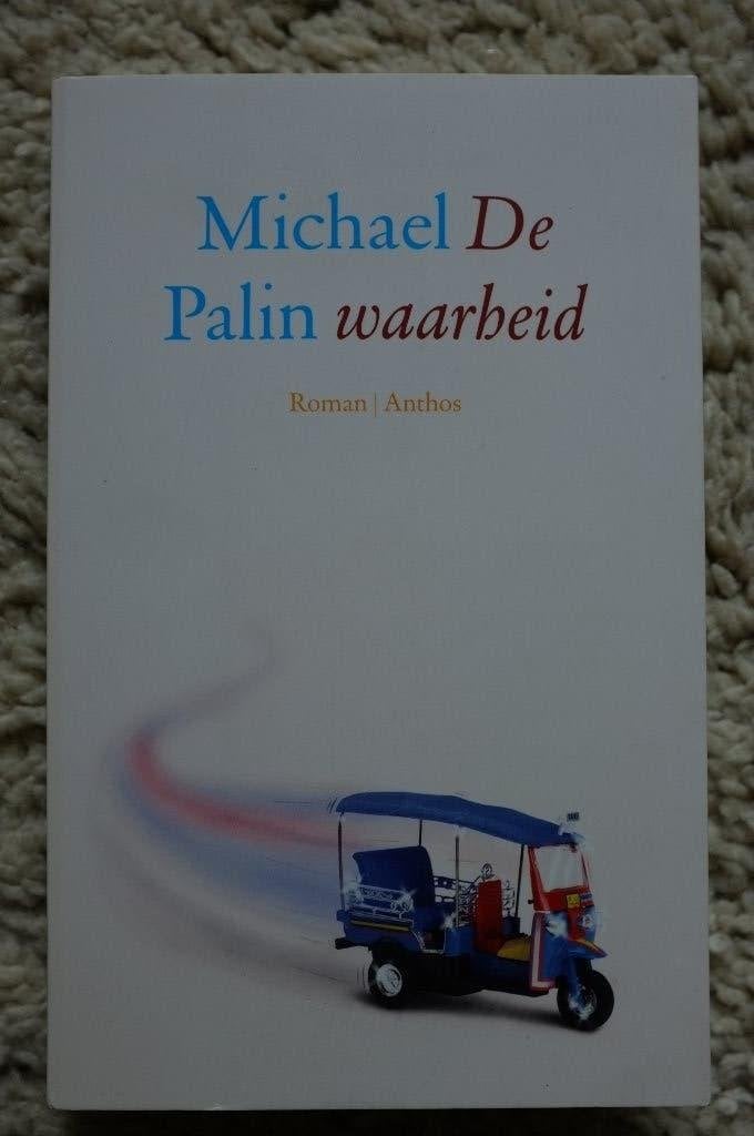 Michael Palin ~ De waarheid, Europa overig, Michael Palin, Ophalen of Verzenden, Zo goed als nieuw