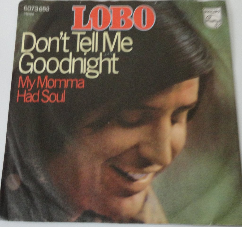 LOBO > Don't tell me goodnight, Cd's en Dvd's, Ophalen of Verzenden, Gebruikt, 7 inch, Pop