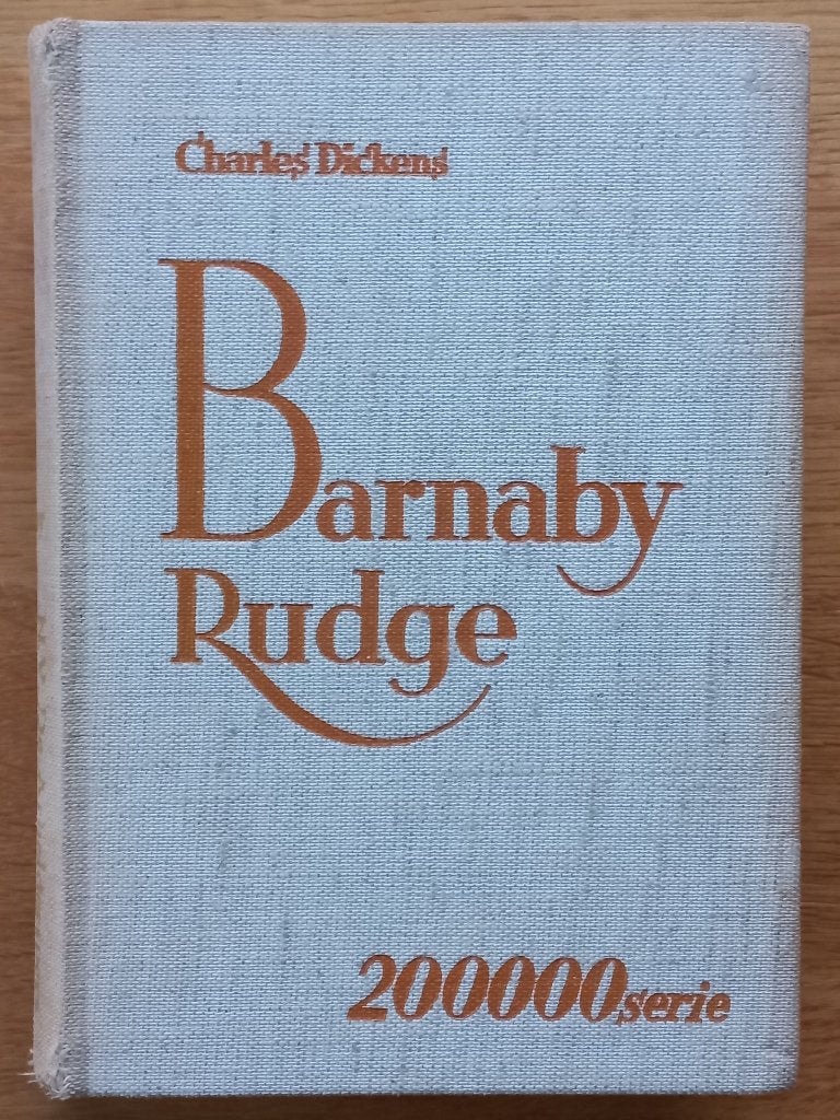 Barnaby Rudge door Charles Dickens (1840), Antiek en Kunst, Ophalen of Verzenden