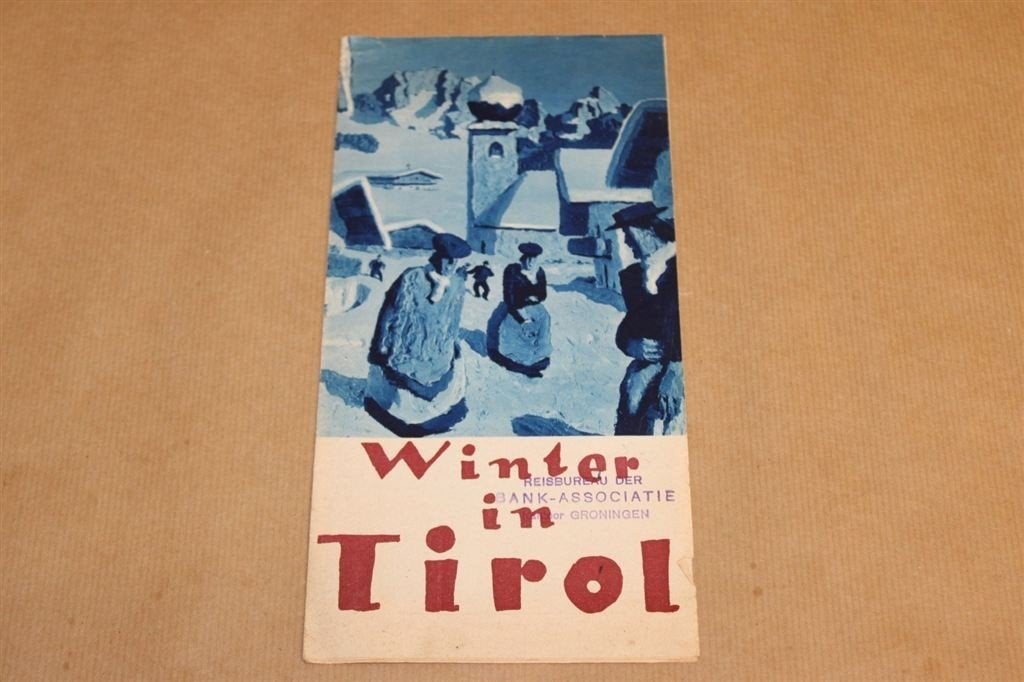 Zeldzame reisbrochure - Winter in Tirol - Ca 1925 !!, Ophalen of Verzenden, Zo goed als nieuw, Europa